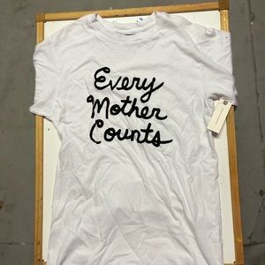 Every mother counts T shirt